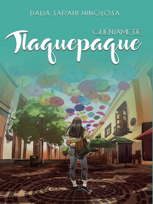 cover image of Cuéntame de Tlaquepaque
